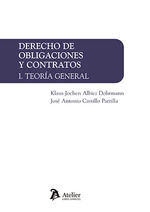 DERECHO DE OBLIGACIONES Y CONTRATOS. TEORÍA GENERAL