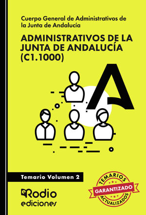 ADMINISTRATIVOS DE LA JUNTA DE ANDALUCÍA  (C1.1000). TEMARIO. VOLUMEN 2