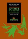 EL TEATRO EN EL SIGLO XVI. AUTORES Y PRÁCTICAS ESCÉNICAS