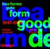 BOA FORMA, GUTE FORM / GOOD DESING, GUTE FORM