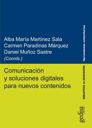 COMUNICACIÓN Y SOLUCIONES DIGITALES PARA NUEVOS CONTENIDOS