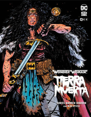 WONDER WOMAN: TIERRA MUERTA (SEGUNDA EDICIÓN)