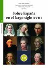 SOBRE ESPAÑA EN EL LARGO SIGLO XVIII