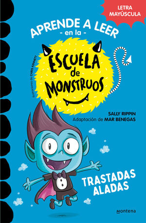 APRENDER A LEER EN LA ESCUELA DE MONSTRUOS 6 - TRASTADAS ALADAS