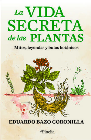 LA VIDA SECRETA DE LAS PLANTAS