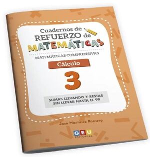 CUADERNO DE REFUERZO DE MATEMÁTICAS. MATEMÁTICAS COMPRENSIVAS. CÁLCULO 3