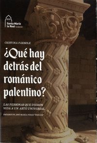 ¿QUE HAY DETRAS DEL ROMANICO PALENTINO?