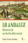 LO ANDALUZ. HISTORIA DE UN HECHO DIFERENCIAL