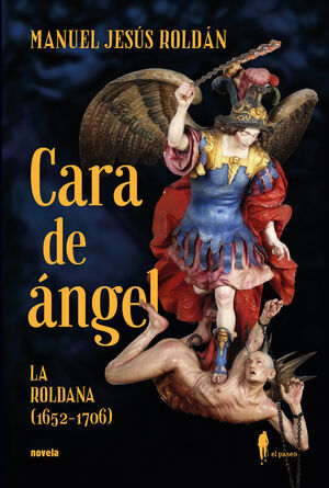 CARA DE ÁNGEL (LA ROLDANA, 1652-1706)