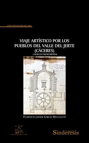 VIAJE ARTÍSTICO POR LOS PUEBLOS DEL VALLE DEL JERTE (CÁCERES)