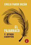 EL PAJARRACO Y OTROS CUENTOS