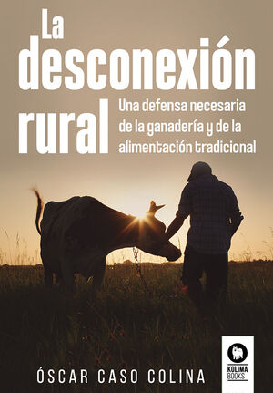 LA DESCONEXIÓN RURAL