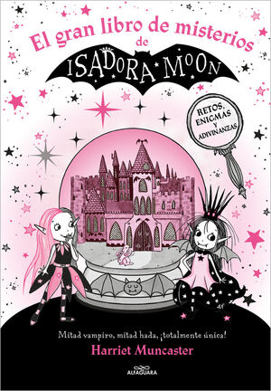 ISADORA MOON - EL GRAN LIBRO DE MISTERIOS DE ISADORA MOON