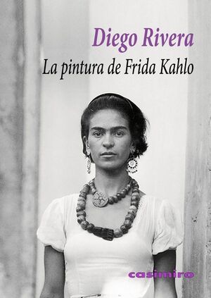 LA PINTURA DE FRIDA KAHLO