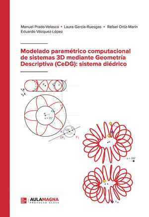 MODELADO PARAMÉTRICO COMPUTACIONAL DE SISTEMAS 3D MEDIANTE GEOMETRÍA DESCRIPTIVA