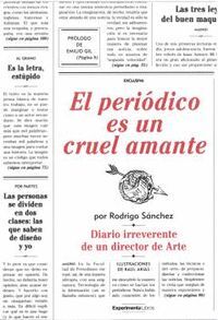 EL PERIODICO ES UN CRUEL AMANTE