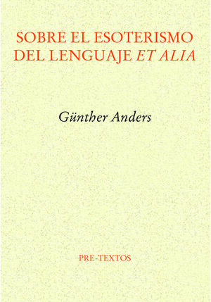 SOBRE EL ESOTERISMO DEL LENGUAJE ET ALIA