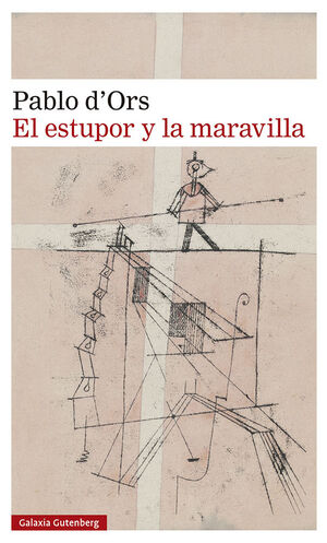 ESTUPOR Y LA MARAVILLA, EL - RÚSTICA