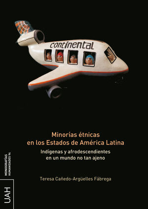 MINORÍAS ÉTNICAS EN LOS ESTADOS DE AMÉRICA LATINA. INDÍGENAS Y AFRODESCENDIENTES