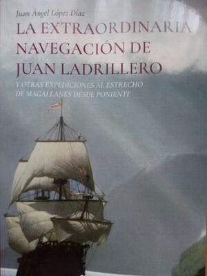 LA EXTRAORDINARIA NAVEGACIÓN DE JUAN LADRILLERO