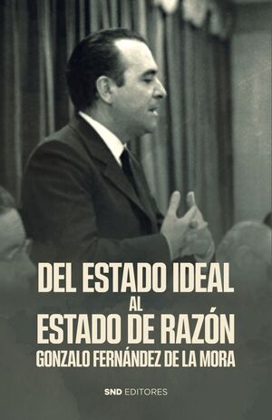 DEL ESTADO IDEAL AL ESTADO DE LA RAZÓN