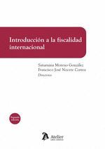 INTRODUCCIÓN A LA FISCALIDAD INTERNACIONAL.2ª EDICIÓN