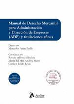 MANUAL DE DERECHO MERCANTIL PARA ADE Y TITULACIONES AFINES (2 EDI