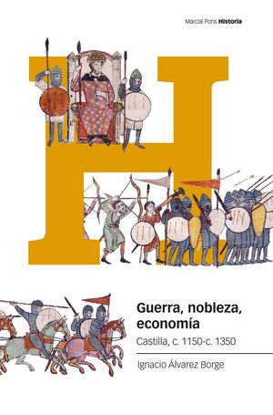 GUERRA, NOBLEZA, ECONOMIA