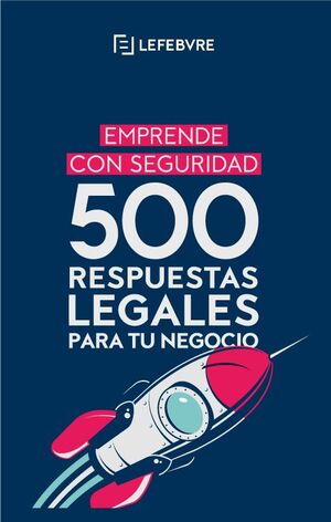 500 RESPUESTAS LEGALES SOBRE TU NEGOCIO