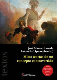 MITO: TEORÍAS DE UN CONCEPTO CONTROVERTIDO