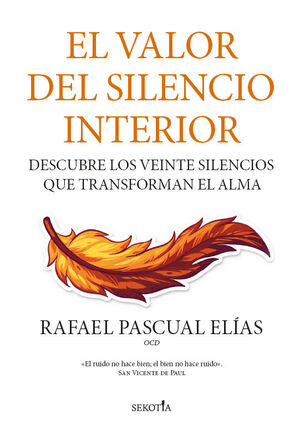 EL VALOR DEL SILENCIO INTERIOR