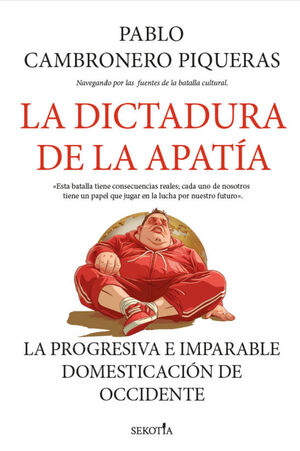 LA DICTADURA DE LA APATIA