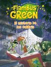 FLAMBUS GREEN. EL MISTERIO DE LOS COLIBR