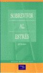 SOBREVIVIR AL ESTRES