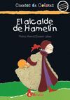 ALCALDE DE HAMELIN,EL(CUENT.COLORES N.3) PICTOGRAMAS