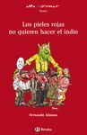 PIELES ROJAS NO QUIEREN HACER INDIO AM Nº3 NE