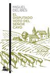 EL DISPUTADO VOTO DEL SEÑOR CAYO