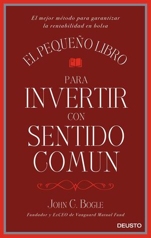 PEQUEÑO LIBRO PARA INVERTIR CON SENTIDO COMUN,EL