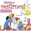 ¡VAMOS A VESTIRNOS!