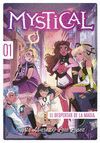 MYSTICAL 1 EL ORIGEN DE LAS MYSTICAL