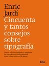 CINCUENTA Y TANTOS CONSEJOS SOBRE TIPOGRAFIA