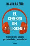 EL CEREBRO DEL ADOLESCENTE