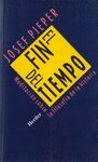 FIN DEL TIEMPO.MEDITACION FILOSOFIA HIA.