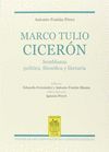 MARCO TULIO CICERÓN. SEMBLANZA POLÍTICA, FILOSÓFICA Y LITERARIA