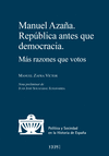 MANUEL AZAÑA. REPÚBLICA ANTES QUE DEMOCRACIA