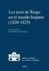 LOS ECOS DE RIEGO EN EL MUNDO HISPANO, 1820-1825