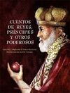 CUENTOS DE REYES PRINCIPES Y OTROS PODER