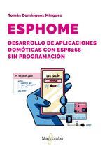 ESPHOME DESARROLLO DE APLICACIONES DOMOTICAS CON ESP8266 SIN PROG