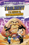 TROLARDY Y EL MISTERIO DE TUTANKARBON