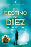 DESTINO DE DIEZ,EL (LEGADOS DE LORIEN 6)